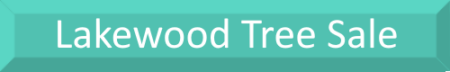 Click here for Lakewood Tree Sale